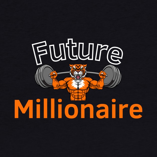 Future Millionaire Tiger by Statement-Designs